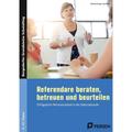 Bergedorfer Grundsteine Schulalltag - Sek / Referendare Beraten, Betreuen Und Beurteilen - Martina Knipp, Ilse Ebert, Sarah Ebert, Geheftet