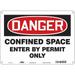 CONDOR 465K33 Safety Sign, 10 in Height, 14 in Width, Aluminum, Horizontal