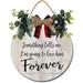 Eveokoki 12 Im Going To Love Him Forever Door Sign Plaque Welcome Wall Hanging Signs Front Door Decor Home Decorative Door Sign Wooden Plaque Hanger for Bedroom Porch Yard