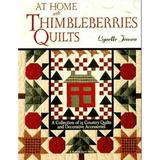 Pre-Owned At Home with Thimbleberries Quilts: A Collection of 25 Country Quilts and Decorative Accessories (Hardcover) 087596768X 9780875967684