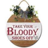 Eveokoki 12 Take Your Bloody Shoes Off Sign for Front Door Outside Funny Porch Signs Outdoor Funny Wreaths Decorations Rustic Farmhouse Wall Art Decor