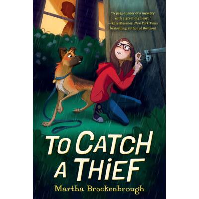 To Catch a Thief (Hardcover) - Martha Brockenbrough