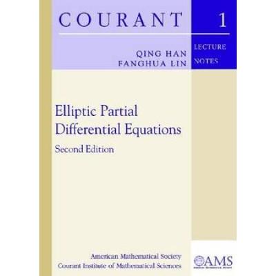 Elliptic Partial Differential Equations Second Edition Courant Lecture Notes