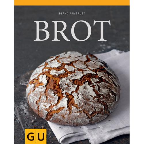 Brot - Bernd Armbrust, Gebunden