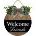 Eveokoki 11 Welcome Friends Sign for Front Door Decorations for All Seasons Round Wooden Front Porch Decor Hanging Housewarming Gift for Farmhuose Home Outdoor Indoor