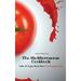 The Mediterranean Cookbook: with 30 Days Meal Plan For Weight Loss (Hardcover)