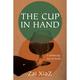 The Cup in Hand (Paperback)