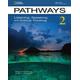 Pathways Listening & Speaking 2b: Student Book & Online Workbook Split Edition