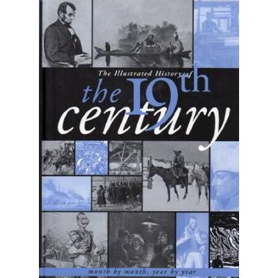 The Illustrated History Of The Th Century