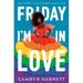 Friday I m in Love (Hardcover)