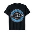 Marco | Ich bin dieser Cooler Marco T-Shirt