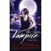 The Last Vampire: Book Two