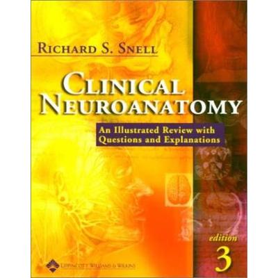 Clinical Neuroanatomy: An Illustrated Review with Questions and Explanations (Periodicals)
