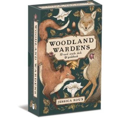 Woodland Wardens: A 52-Card Oracle Deck & Guideboo...