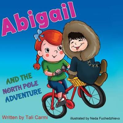 Abigail And The North Pole Adventure