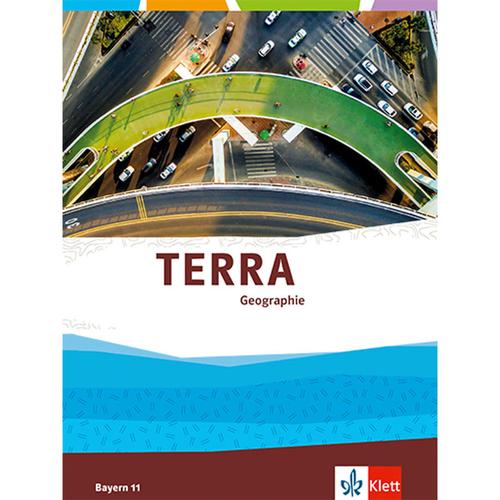 Terra Geographie. Ausgabe Ab 2023 / Terra Geographie 11. Ausgabe Bayern Oberstufe, Gebunden