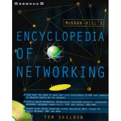 Encyclopedia Of Networking Electronic Edition C Tom Sheldon