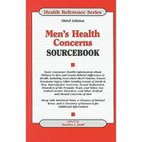 Men s Health Concerns Sourcebook : Basic Consumer Health Information about Wellness in Men and Gender-Related Differences in Health Including Facts about Heart Disease 9780780810334 Used / Pre-owned