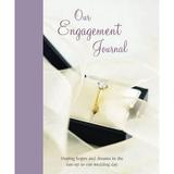 Pre-Owned Our Engagement Journal : Sharing Hopes and Dreams in the Run-up to Wedding Day 9781845970000