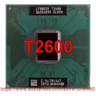 Processeur Intel Core 2 Duo T2600 pour ordinateur portable 2 Mo de cache 2.16 GHz 667 MHz FSB