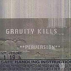 Pre-Owned - Perversion by Gravity Kills (CD May-1998 TVT (Dist.))