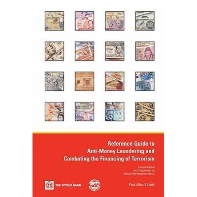 Reference Guide To Anti-Money Laundering And Combating The Financing Of Terrorism
