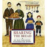 Pre-Owned Sharing the Bread : An Old-Fashioned Thanksgiving Story 9780307981820