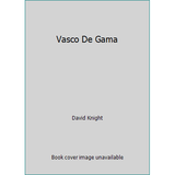 Pre-Owned Vasco De Gama (Library Binding) 0893751758 9780893751753