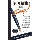 Letter Writing Made Easy! : Featuring Sample Letters for Hundreds of Common Occasions 9780963994622 Used / Pre-owned