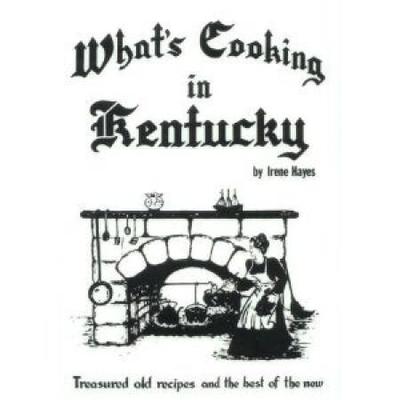 Whats Cooking In Kentucky