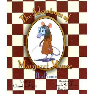 The Adventures of Margaret Mouse The Picnic The Adventures of Margaret Mouse