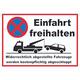 Einfahrt freihalten Widerrechtlich abgestellte Fahrzeuge werden kostenpflichtig abgeschleppt Schild A1 (594x841mm)