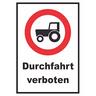 Durchfahrt verboten Trecker Schild A2 (420x594mm)