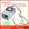 Pour Acer Veriton E450 D650 D850 X4660G 6Pin 180W PSU PA-1181-10AC PA-1181-10AB FSP250-20TGPAA