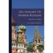 Dictionary Of Spoken Russian; Russian-english English-russian (Paperback)