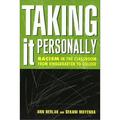 Taking It Personally : Racism in Classroom from Kinderg to College 9781566398763 Used / Pre-owned