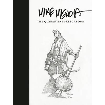 Mike Mignola: The Quarantine Sketchbook