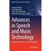 Signals and Communication Technology: Advances in Speech and Music Technology: Computational Aspects and Applications (Hardcover)