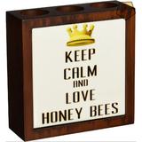 East Urban Home Crown Keep Calm & Love Honey Bees Pen Holder Wood in Brown/White | 5 H x 5 W x 1.66 D in | Wayfair C7A31B45C2464F4BB0BE24FD0A6A5F6A