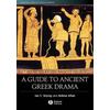 A Guide To Ancient Greek Drama