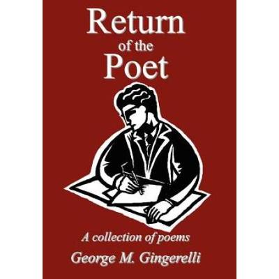 Return of the Poet: A collection of poems