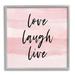 Stupell Industries Pink Love Laugh Live Phrase Graphic Art Gray Framed Art Print Wall Art Design by Martina Pavlova