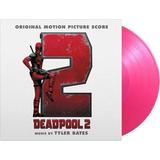 Tyler Bates - Deadpool 2 Soundtrack - Soundtracks - Vinyl