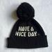 Kate Spade Accessories | Kate Spade Beanie - Black And White - Have A Nice Day | Color: Black/White | Size: Os