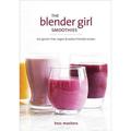 Pre-owned Blender Girl Smoothies : 100 Gluten-free Vegan & Paleo-Friendly Recipes Paperback by Masters Tess; Kunkel Erin (PHT) ISBN 1607748932 ISBN-13 9781607748939