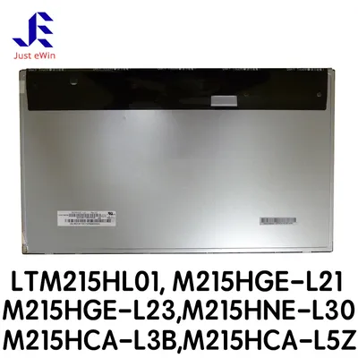 Nouveau LTM215HL01 M215HGE-L21 M215HGE-L23 M215HNE-L30 M215HCA-L3B M215HCA-L5Z Écran LCD AIO