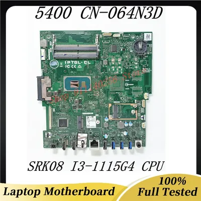 Carte mère 64N3D 064N3D CN-064N3D pour ordinateur portable DELL 5400 haute qualité processeur