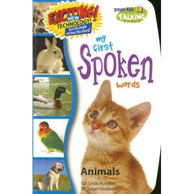 My First Spoken Words: Animals (Smart Kids Talking...