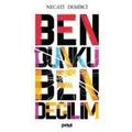 Ben Dünkü Ben Degilim - Necati Demirci, Taschenbuch