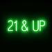 SpellBrite 21 & UP LED Sign for Business. 22.8 x 6.3 Green 21 & UP Sign Has Neon Sign Look With Energy Efficient LED Light Source. Visible from 500+ Feet 8 Animation Settings.